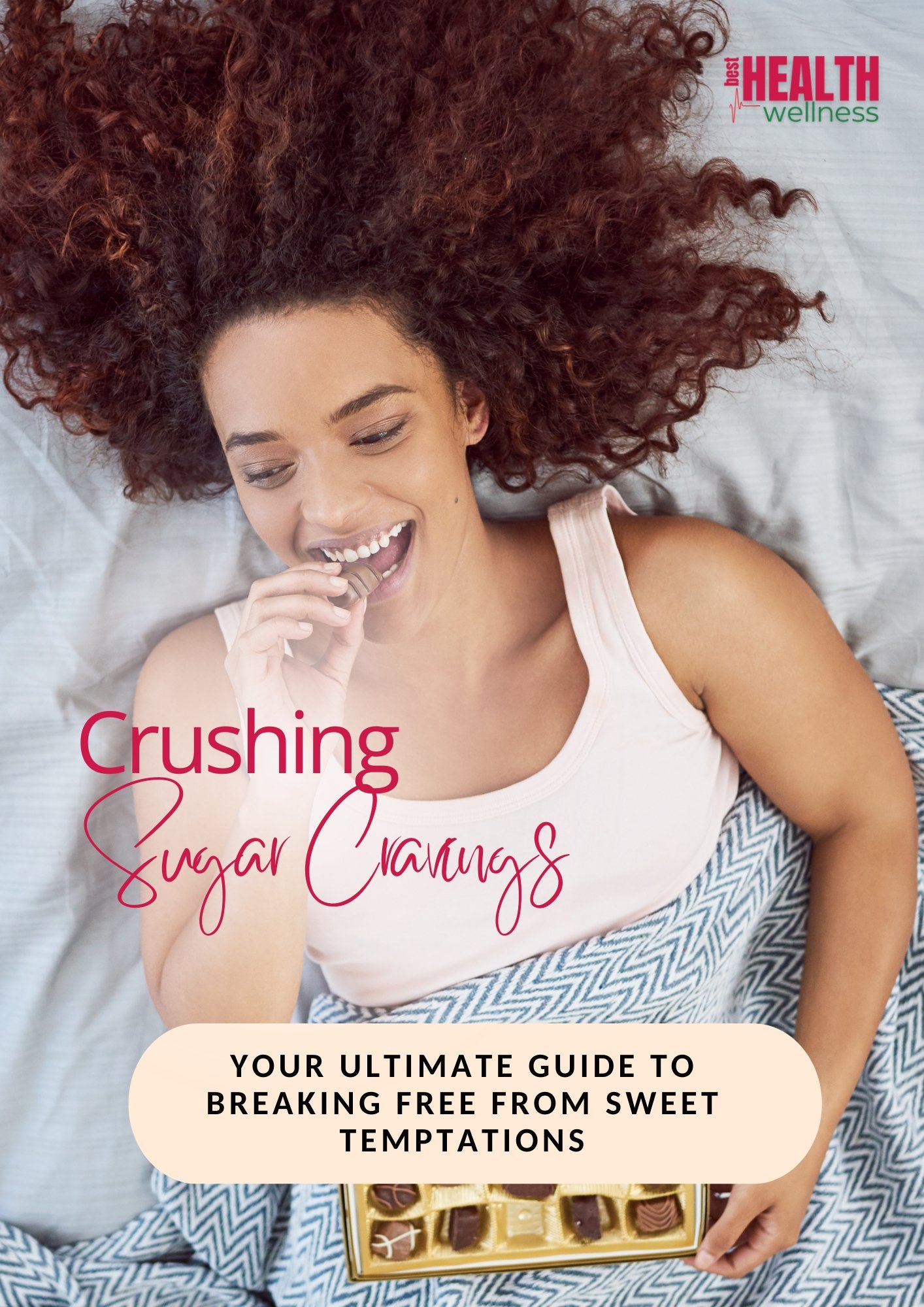 Crush Those Sugar Cravings - Best Health Wellness