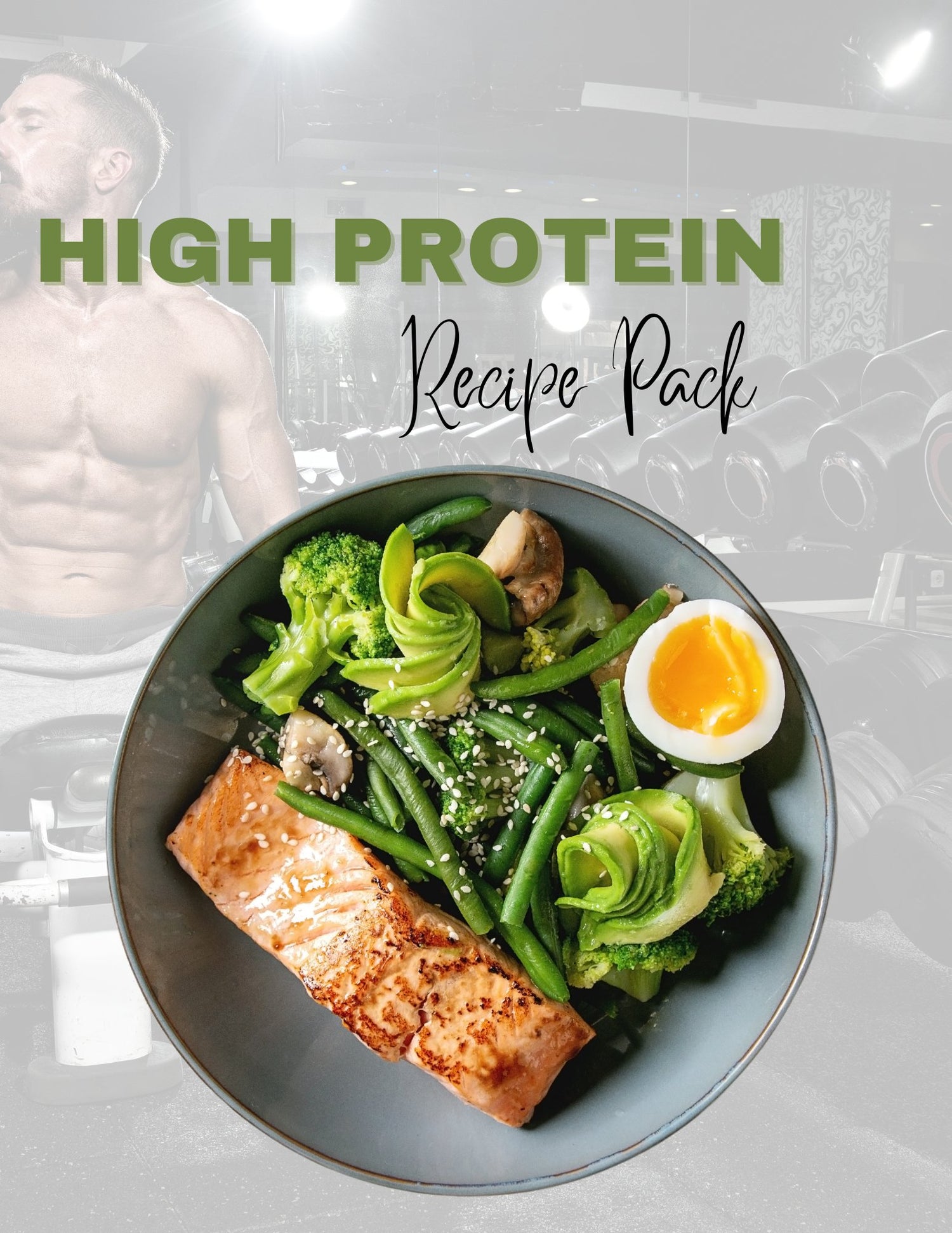 High Protein Recipe Pack - Best Health Wellness