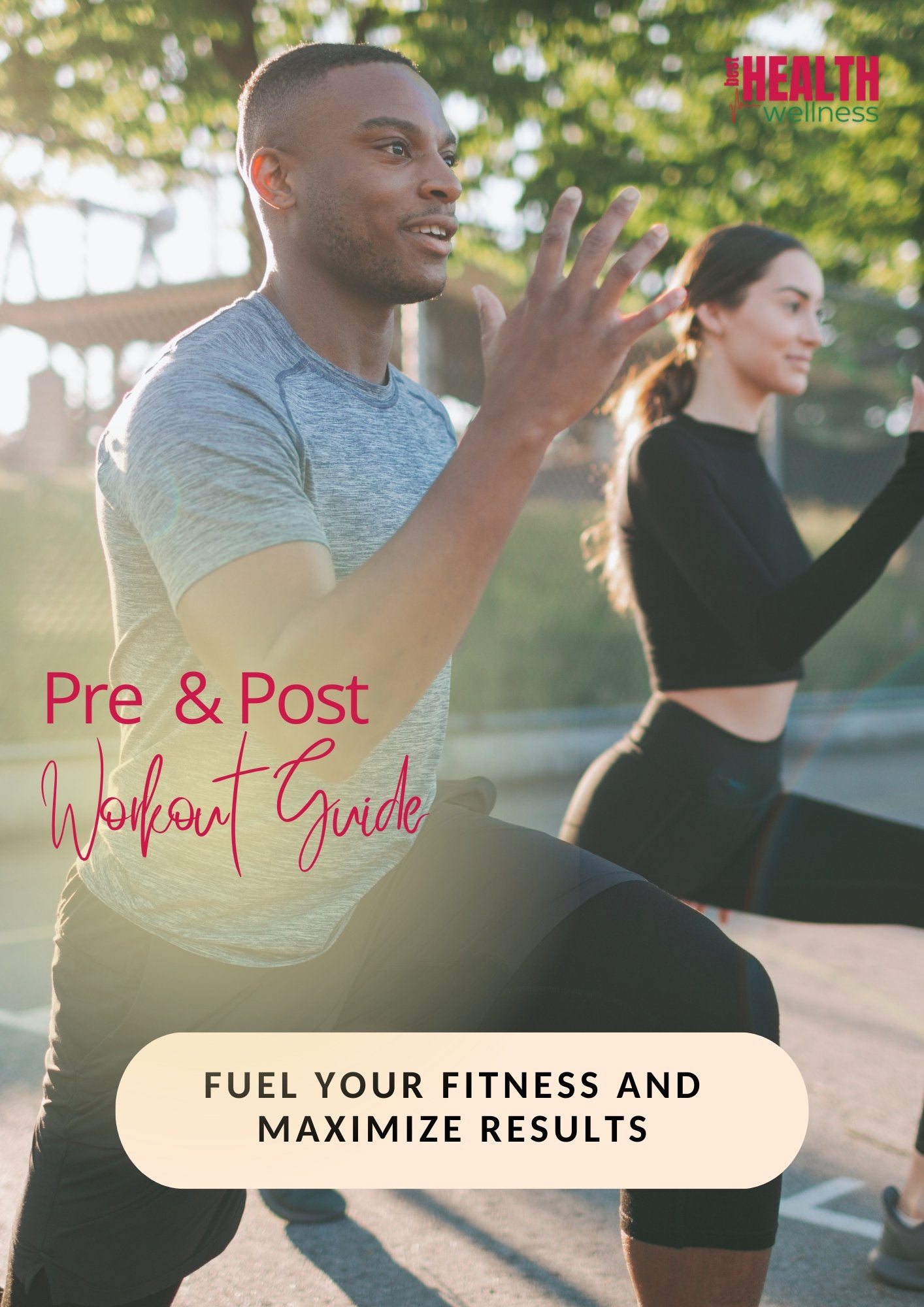 Pre - and Post - Workout Nutrition Guide - Best Health Wellness